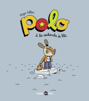 Polo tome 5 - à la recherche de Lili