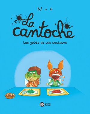 La cantoche tome 2