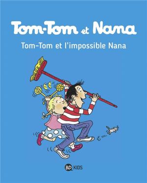 Tom-Tom et Nana tome 1