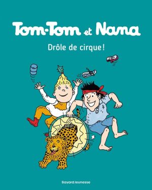 Tom-Tom et Nana tome 7