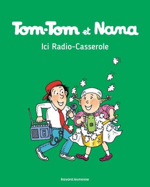 Tom-Tom et Nana tome 11