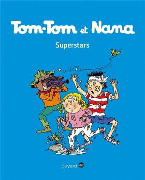 Tom-Tom et Nana tome 22
