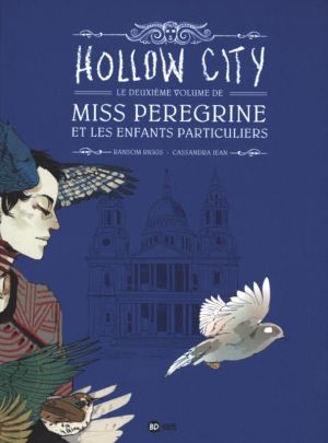 Miss Peregrine et les enfants particuliers tome 2