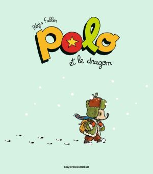 Polo tome 6 - Polo et le dragon