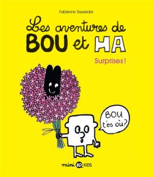 Les aventures de Bou et Ha tome 1