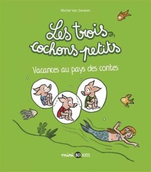 Les trois cochons petits tome 4