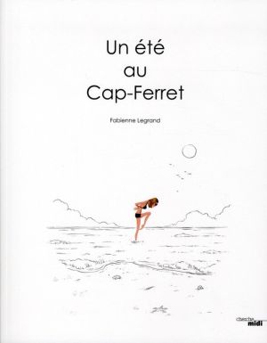 un été au Cap-Ferret