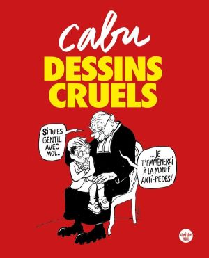 dessins cruels