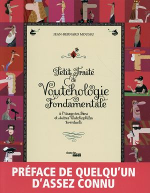 Petit traité de Voutchologie fondamentale