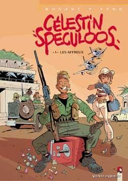 célestin speculoos tome 1 - les affreux