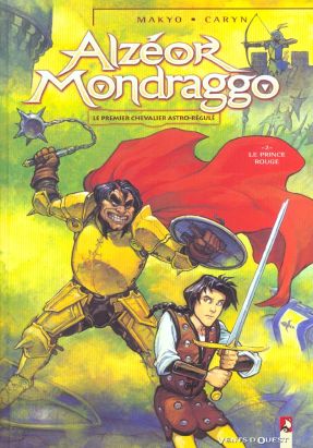 alzeor mondraggo tome 2 - le prince rouge