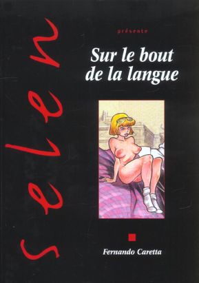 selen ; sur le bout de la langue