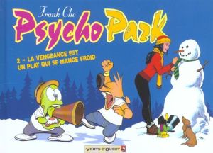 psychopark tome 2 - la vengeance est un plat qui se mange froid