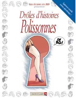 les guides en bd tome 29 - drôles d'histoires polissonnes