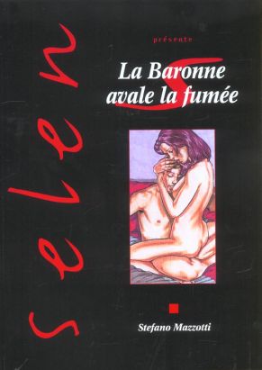 Selen tome 30 - la baronne avale la fumée