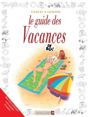 les guides en bd tome 32 - le guide des vacances