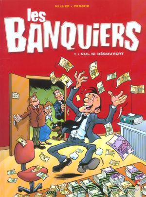 les banquiers tome 1 - nul si découvert