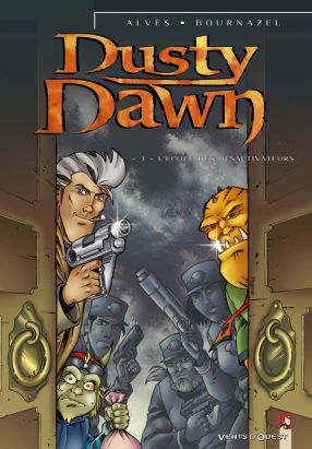dusty dawn tome 3 - l'école des désactiveurs