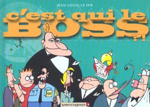 c'est qui le boss tome 1