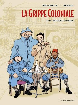 la grippe coloniale tome 1 - le retour d'ulysse
