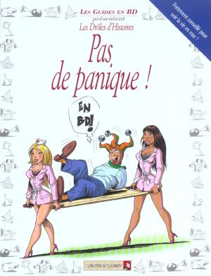 les guides en bd tome 33 - drôles d'histoires en bd : pas de panique