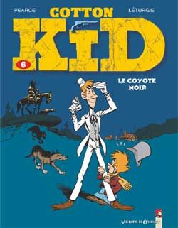 cotton kid tome 6 - le coyote noir