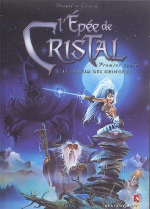 l'épée de cristal tome 1 - le parfum des grinche