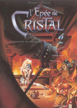 l'épée de cristal tome 2 - le regard de wenlok