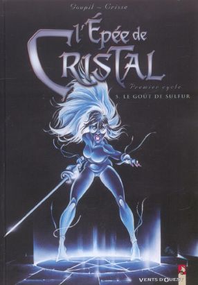 l'épée de cristal tome 5 - le goût du sulfur
