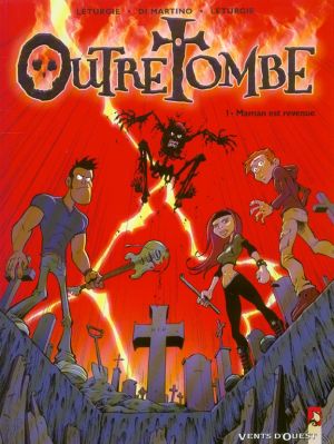 outre tombe tome 1 - maman est revenue