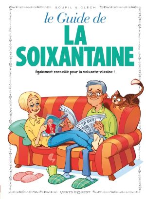 les guides en bd tome 25 - le guide de la soixantaine