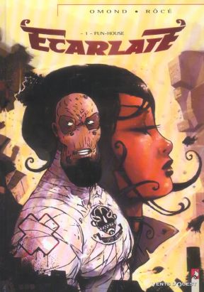 Ecarlate tome 1 - fun house