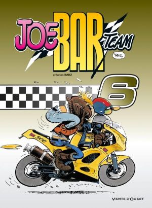 Joe bar team tome 6 Joe bar team tome 6