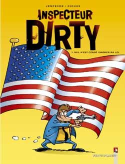 inspecteur dirty tome 1 - nul n'est censé ignorer ma loi