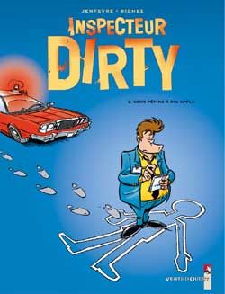 inspecteur dirty tome 2 - gros pépins à big apple