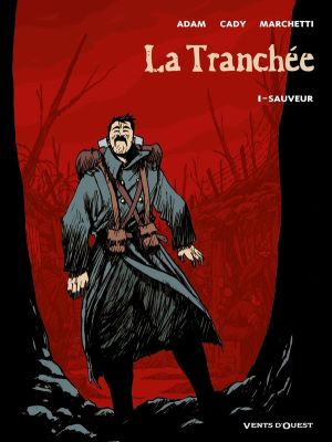 la tranchée tome 1 - sauveur