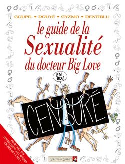 les guides en bd tome 30 - le guide de la sexualité du docteur big love les guides en bd tome 30 - le guide de la sexualité du docteur big love