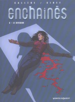 enchaînés tome 3 - le diviseur