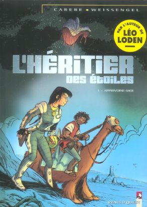 l'héritier des étoiles tome 1 - apprivoise-moi