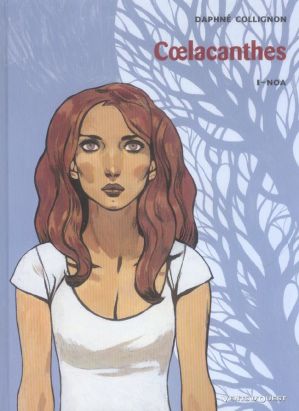 coelacanthes tome 1 - noa