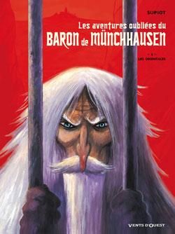 les aventures oubliées du baron de munchhausen tome 1 - les orientales
