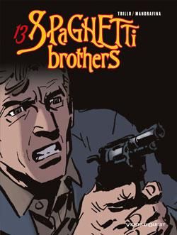 spaghetti brothers tome 13