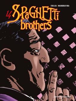 spaghetti brothers tome 14