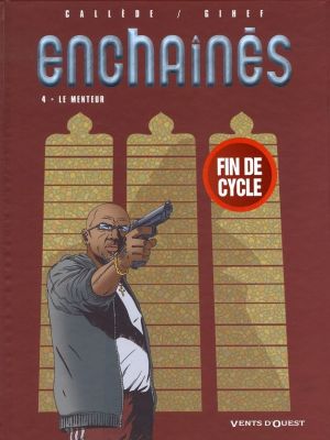 enchaînés tome 4 - le menteur
