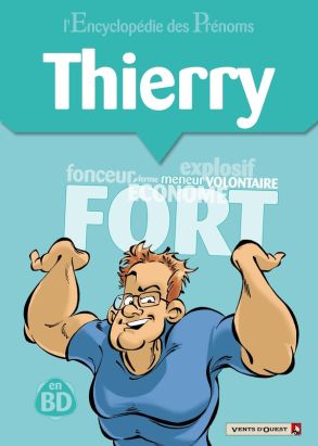 l'encyclopédie des prénoms en bd tome 16 - thierry