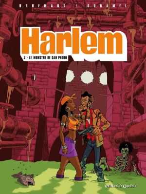 harlem tome 2 - le monstre de san pedro