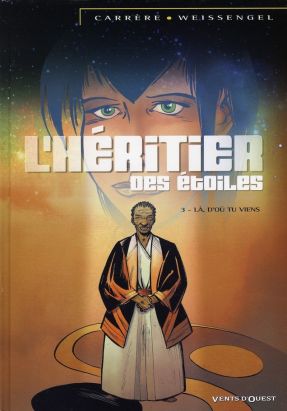 l'héritier des étoiles tome 3 - là, d'où tu viens