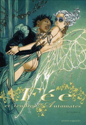 Fée et tendres automates - intégrale tomes 1 à 3