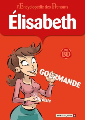 l'encyclopédie des prénoms en bd tome 29 - elizabeth