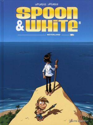 spoon & white tome 8 - neverland